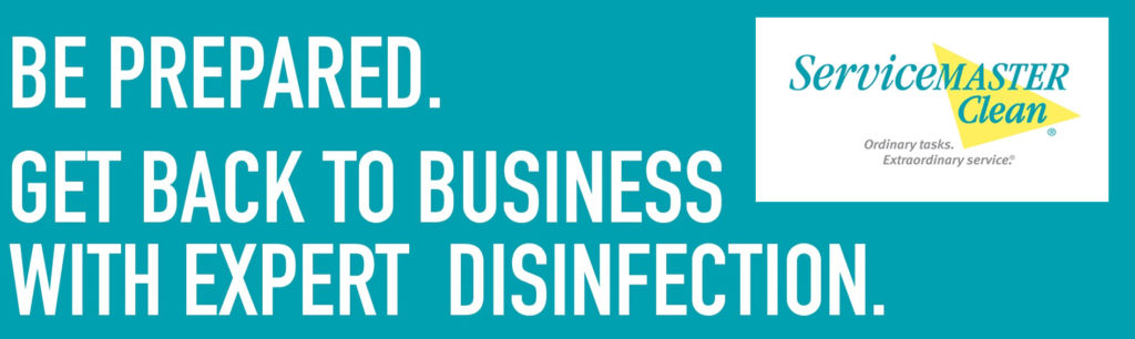 Be Prepared. Get Back to Business With Expert Disinfection.